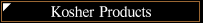 Kosher Products